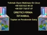 Tokmak Oyun Makinaları Üreticileri İstanbul Toptan Satış