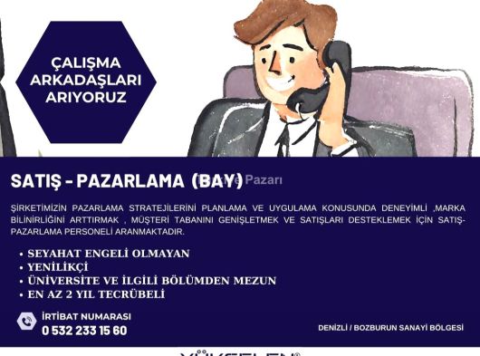 BAY SATIŞ - PAZARLAMA PERSONELİ ARANMAKTADIR
